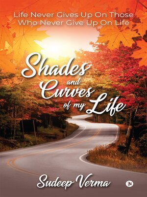 cover image of Shades and Curves of My Life